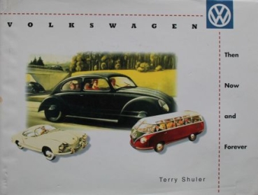 Shuler "Volkswagen - Then, now and forever" Volkswagen- History 1996 (7106)